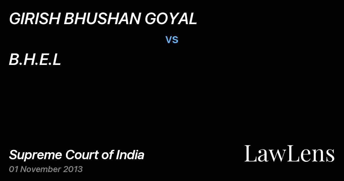 Preview image for GIRISH BHUSHAN GOYAL vs. B.H.E.L