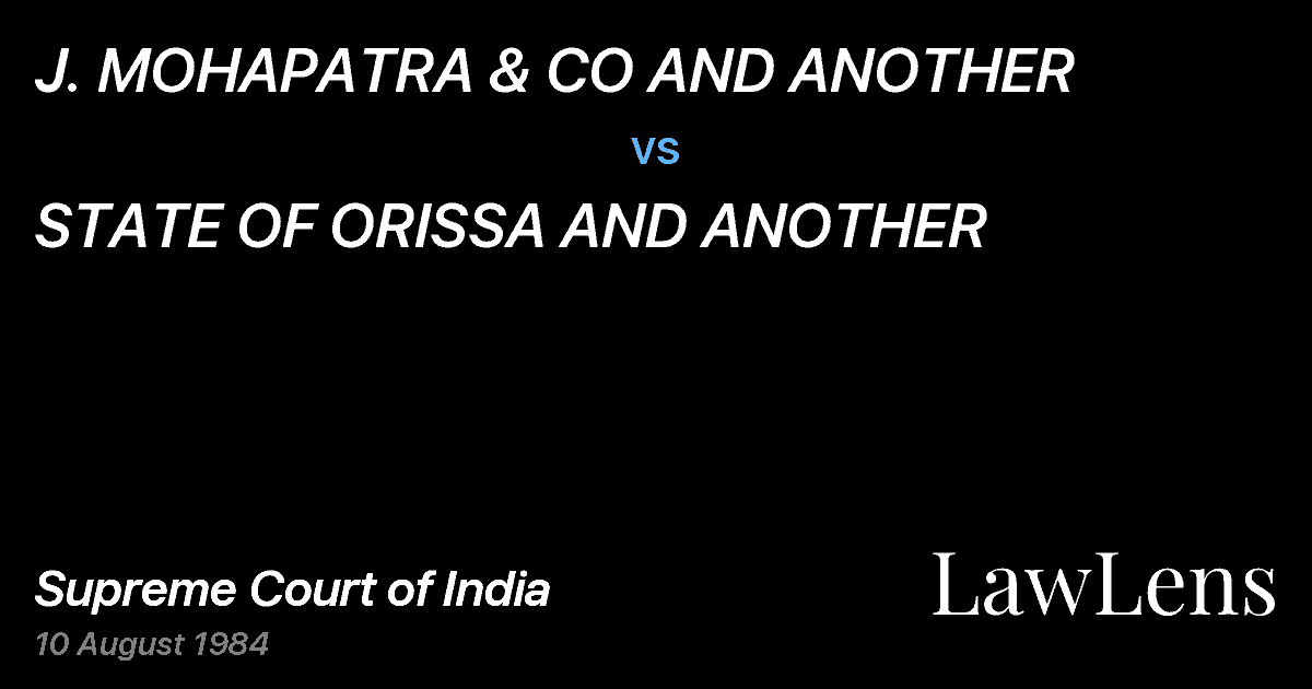 Preview image for J. MOHAPATRA & CO AND ANOTHER vs. STATE OF ORISSA AND ANOTHER