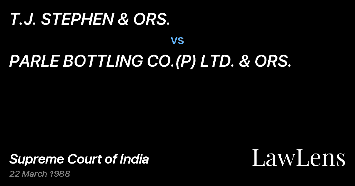 Preview image for T.J. STEPHEN & ORS. vs. PARLE BOTTLING CO.(P) LTD. & ORS.