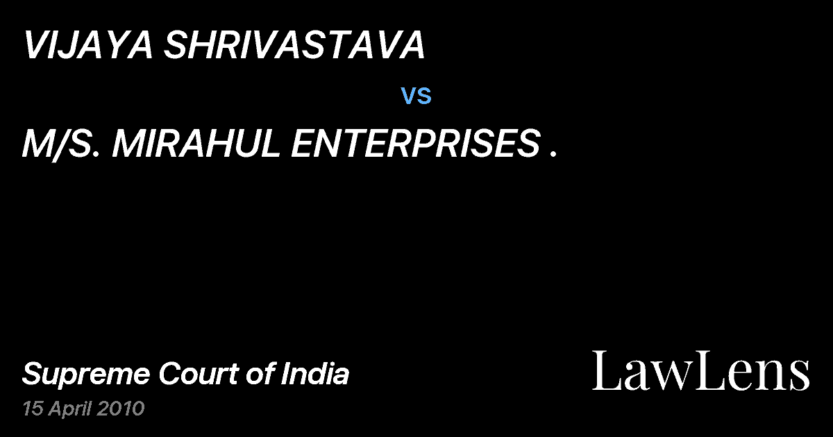 Preview image for VIJAYA SHRIVASTAVA vs. M/S. MIRAHUL ENTERPRISES .
