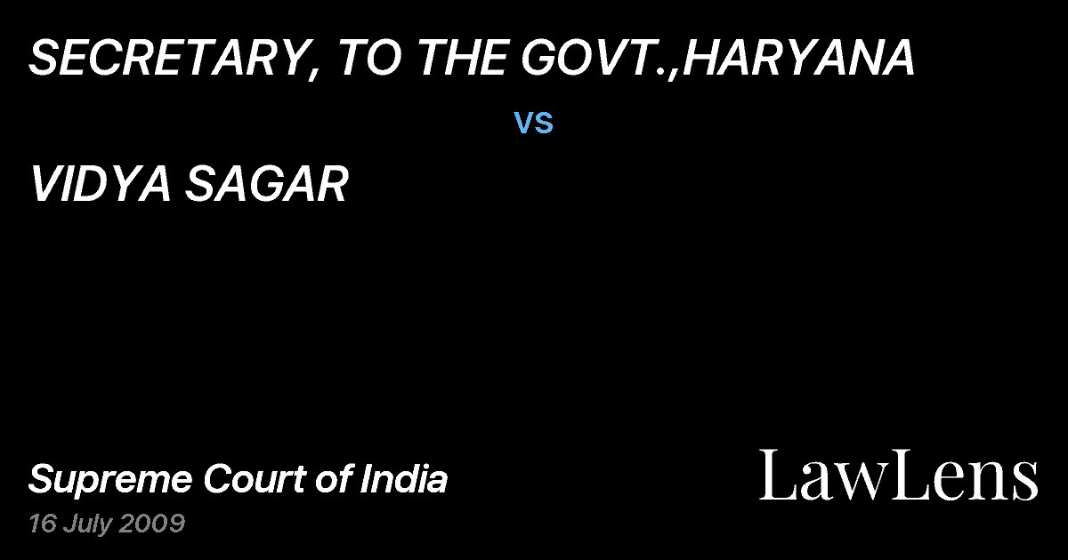 Preview image for SECRETARY, TO THE GOVT.,HARYANA vs. VIDYA SAGAR