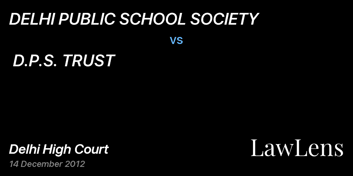 Preview image for DELHI PUBLIC SCHOOL SOCIETY vs. D.P.S. TRUST