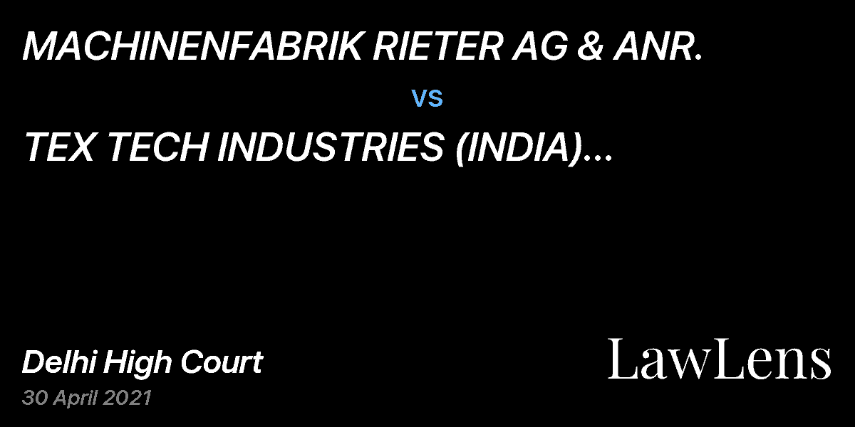 Preview image for MACHINENFABRIK RIETER AG & ANR. vs. TEX TECH INDUSTRIES (INDIA) PRIVATE LIMITED & ANR.