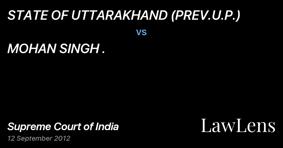 Preview image for STATE OF UTTARAKHAND (PREV.U.P.) vs. MOHAN SINGH .
