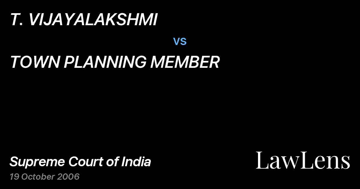 Preview image for T. VIJAYALAKSHMI vs. TOWN PLANNING MEMBER