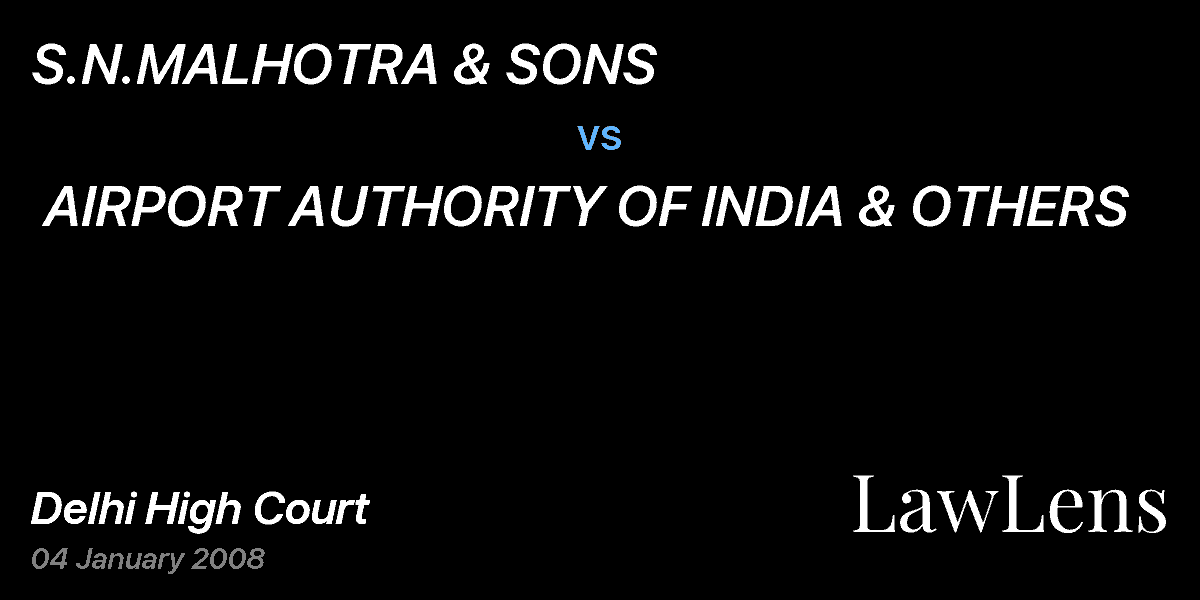 Preview image for S.N.MALHOTRA & SONS vs. AIRPORT AUTHORITY OF INDIA & OTHERS