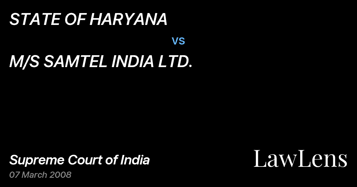 Preview image for STATE OF HARYANA vs. M/S SAMTEL INDIA LTD.