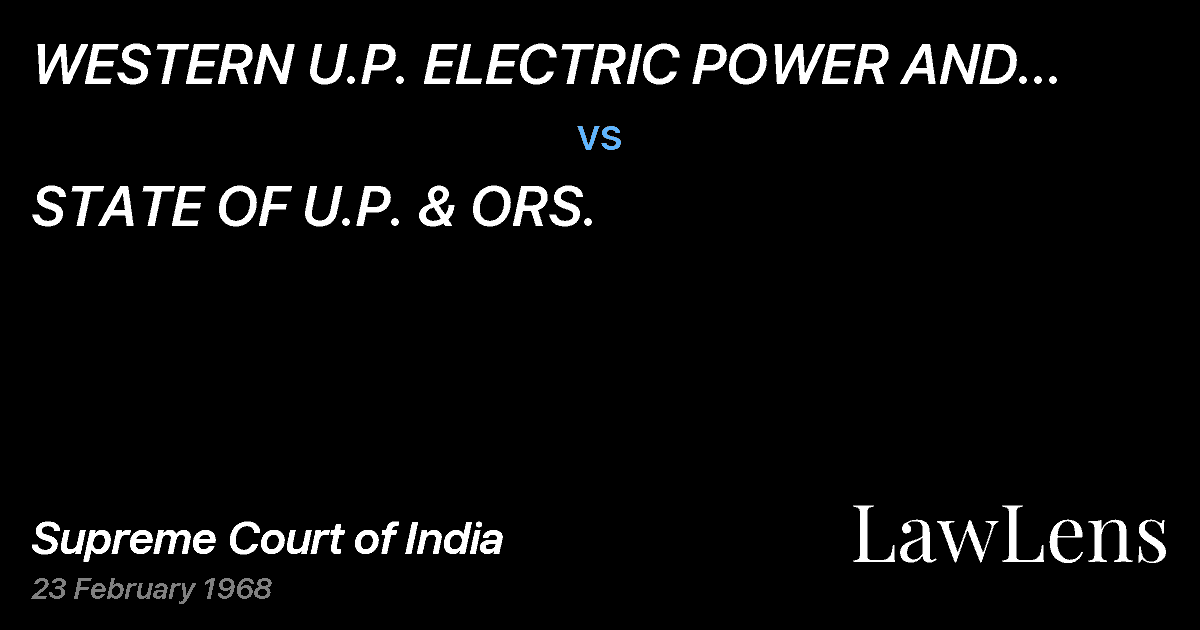 Preview image for WESTERN U.P. ELECTRIC POWER AND SUPPLY CO.  LTD. vs. STATE OF U.P. & ORS.