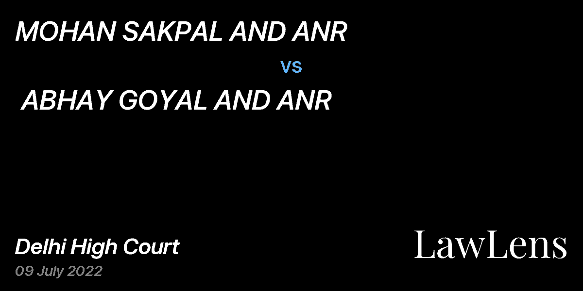 Preview image for MOHAN SAKPAL AND ANR vs. ABHAY GOYAL AND ANR