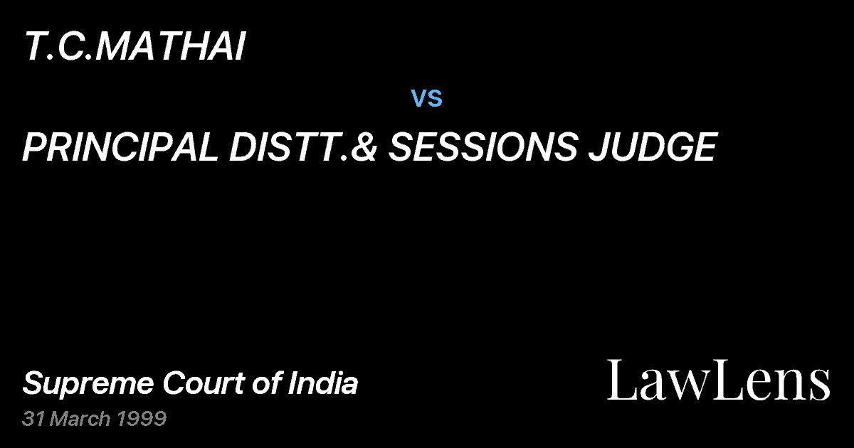Preview image for T.C.MATHAI vs. PRINCIPAL DISTT.& SESSIONS JUDGE