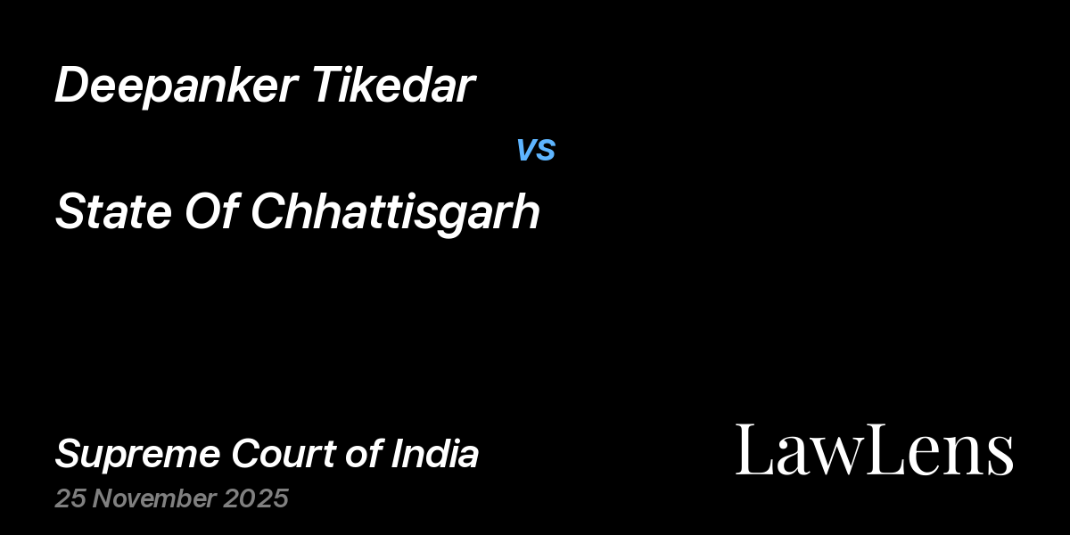 Preview image for Deepanker Tikedar vs. State Of Chhattisgarh