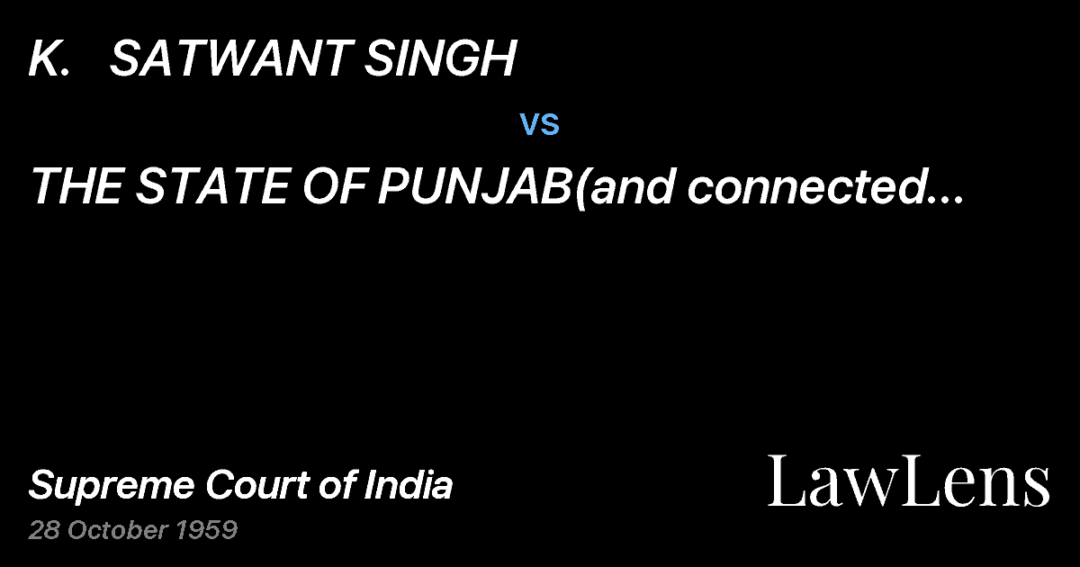 Preview image for K.   SATWANT SINGH vs. THE STATE OF PUNJAB(and connected petition)