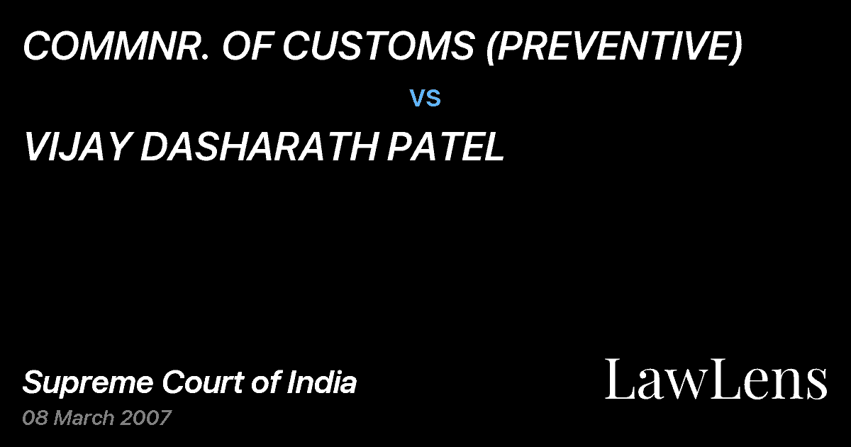 Preview image for COMMNR. OF CUSTOMS (PREVENTIVE) vs. VIJAY DASHARATH PATEL