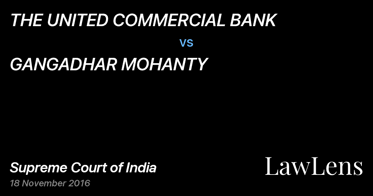 Preview image for THE UNITED COMMERCIAL BANK vs. GANGADHAR MOHANTY