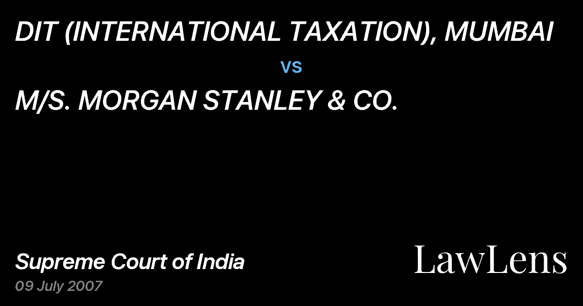 Preview image for DIT (INTERNATIONAL TAXATION), MUMBAI vs. M/S. MORGAN STANLEY & CO.