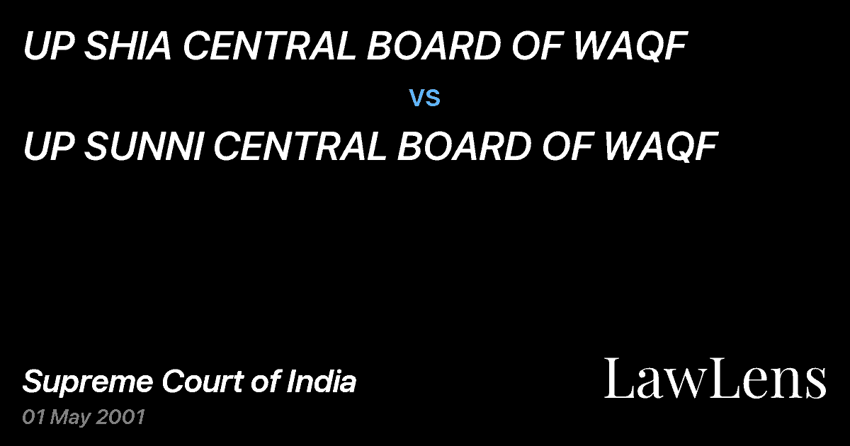 Preview image for UP SHIA CENTRAL BOARD OF WAQF vs. UP SUNNI CENTRAL BOARD OF WAQF