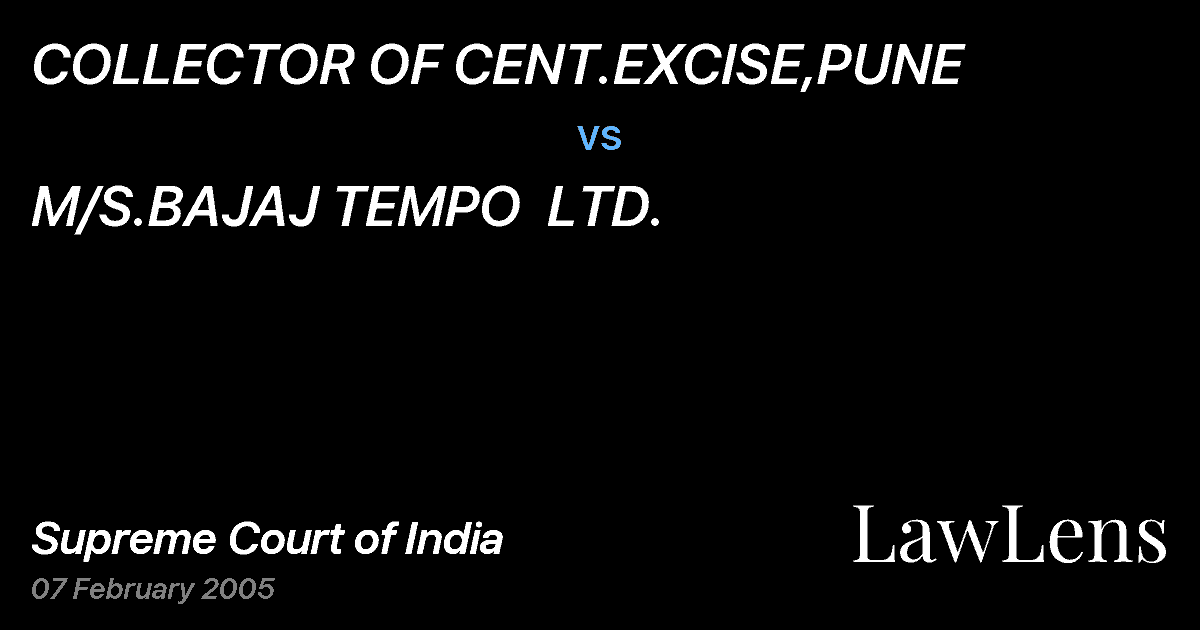 Preview image for COLLECTOR OF CENT.EXCISE,PUNE vs. M/S.BAJAJ TEMPO  LTD.