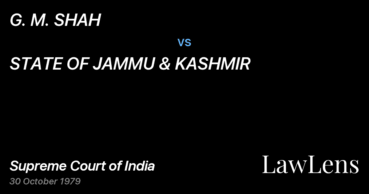 Preview image for G. M. SHAH vs. STATE OF JAMMU & KASHMIR