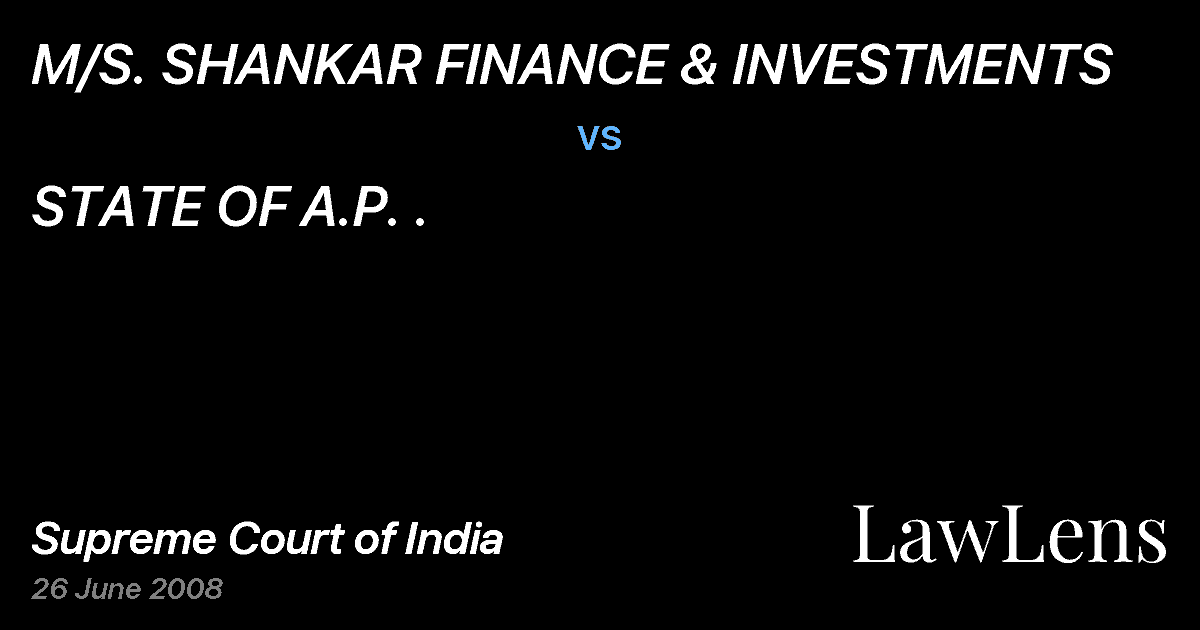 Preview image for M/S. SHANKAR FINANCE & INVESTMENTS vs. STATE OF A.P. .