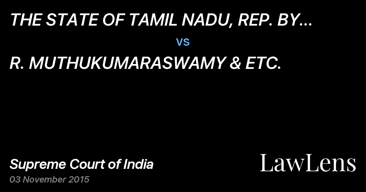 Preview image for THE STATE OF TAMIL NADU,  REP. BY THE SECRETARY TO THE GOVERNMENT,  ENERGY DEPARTMENT, FORT ST. GEOR vs. R. MUTHUKUMARASWAMY & ETC.