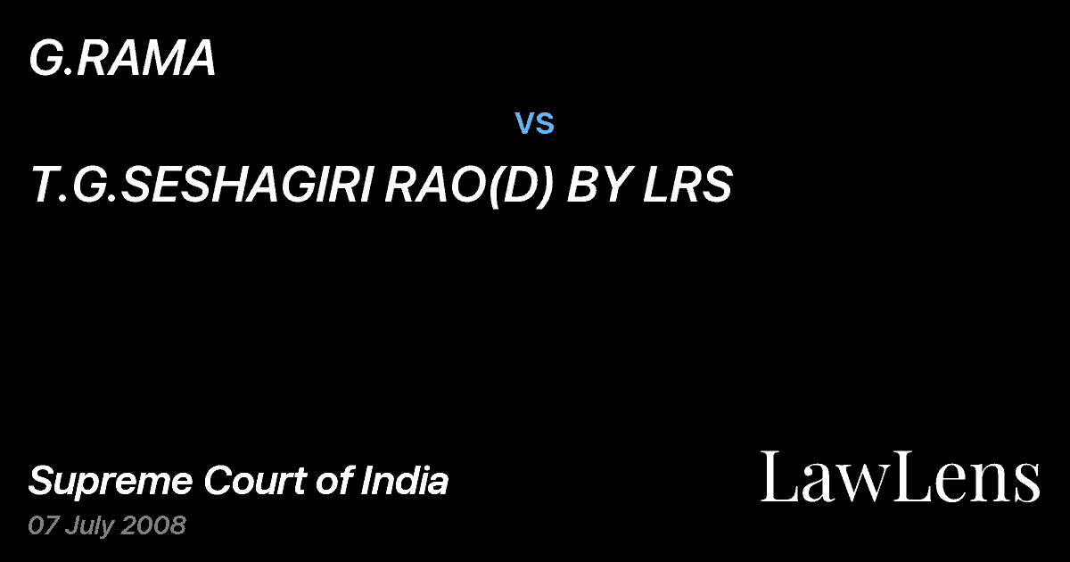 Preview image for G.RAMA vs. T.G.SESHAGIRI RAO(D) BY LRS