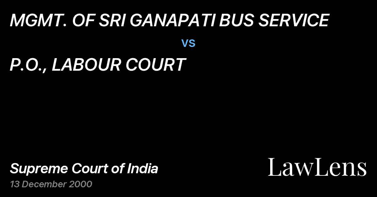Preview image for MGMT. OF SRI GANAPATI BUS SERVICE vs. P.O., LABOUR COURT