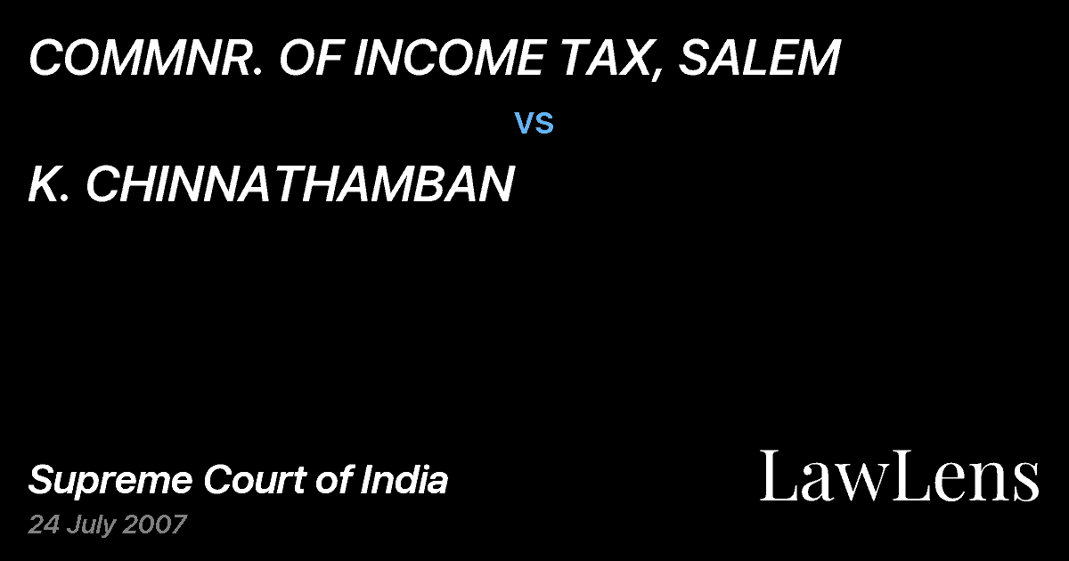 Preview image for COMMNR. OF INCOME TAX, SALEM vs. K. CHINNATHAMBAN
