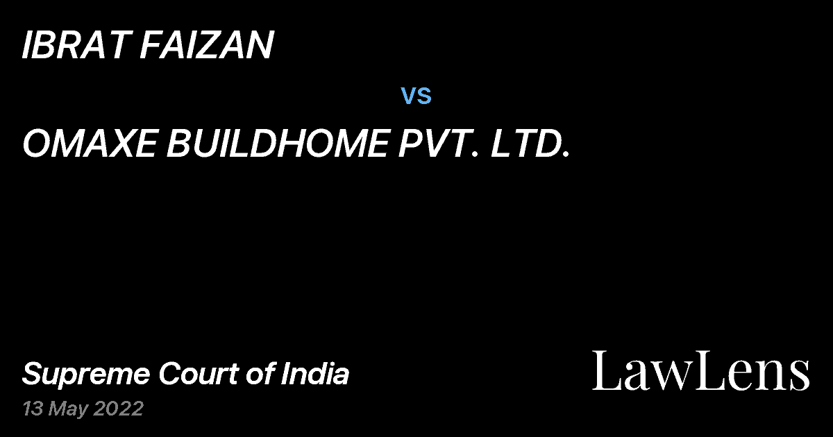 Preview image for IBRAT FAIZAN vs. OMAXE BUILDHOME PVT. LTD.