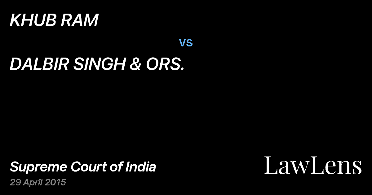 Preview image for KHUB RAM vs. DALBIR SINGH & ORS.
