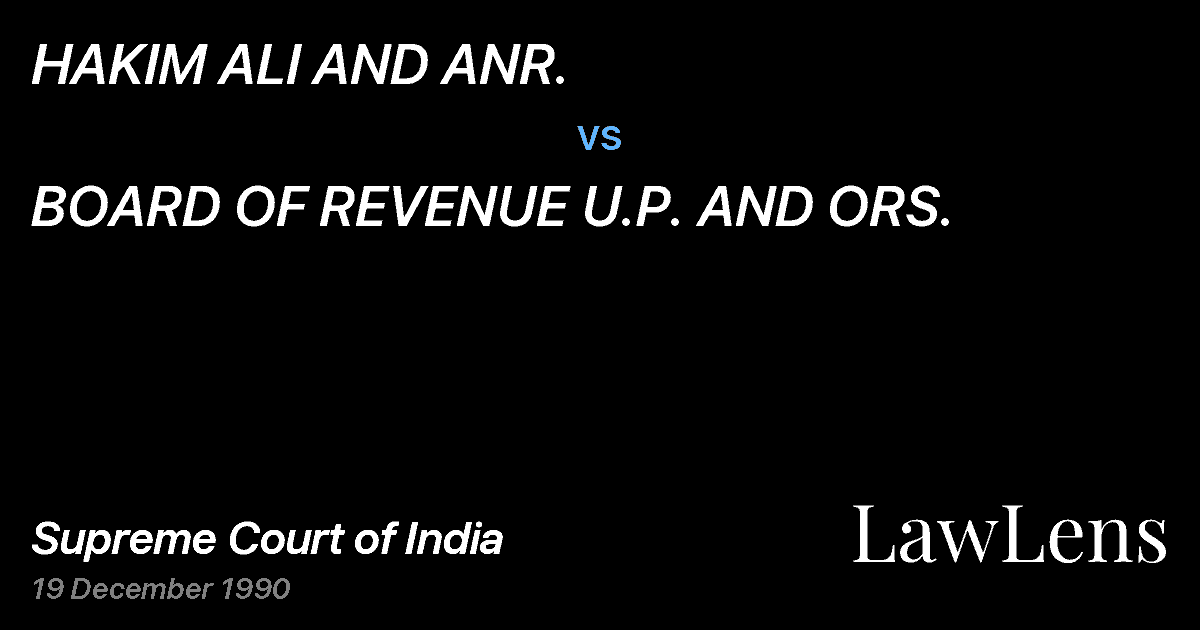 Preview image for HAKIM ALI AND ANR. vs. BOARD OF REVENUE U.P. AND ORS.
