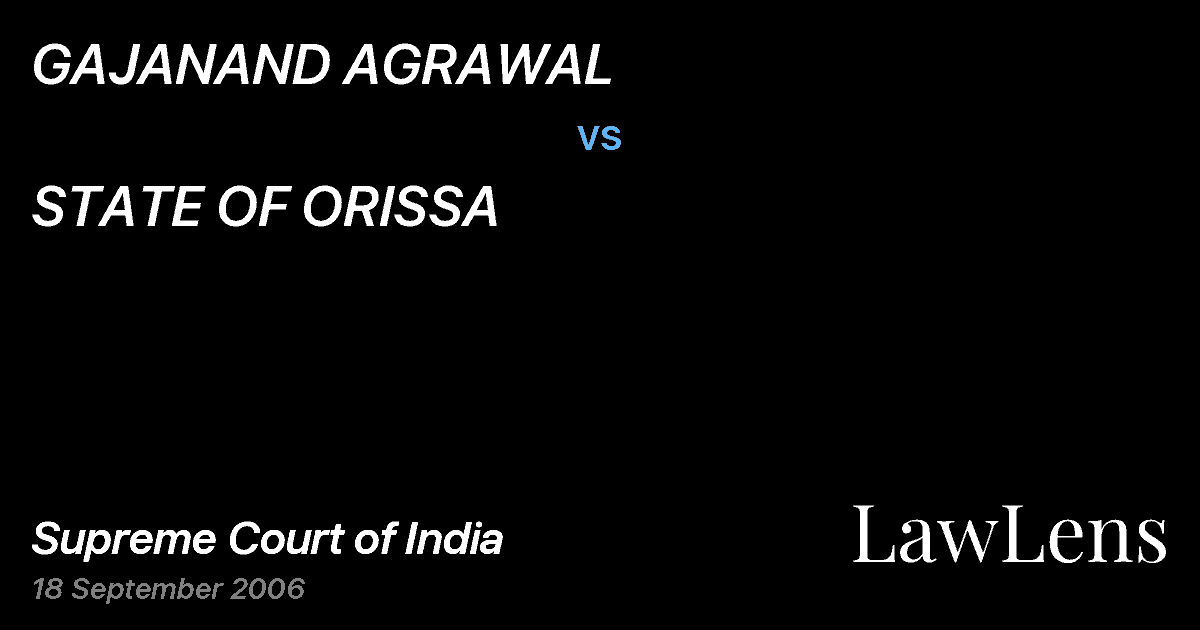 Preview image for GAJANAND AGRAWAL vs. STATE OF ORISSA