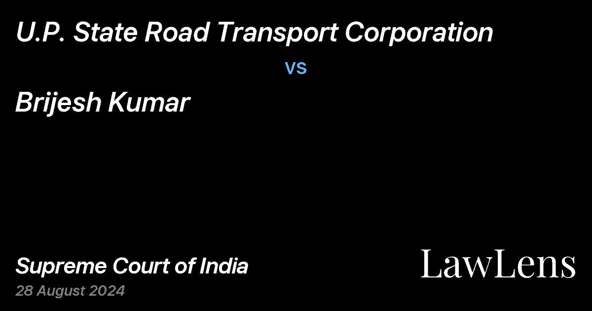 Preview image for U.P. STATE ROAD TRANSPORT CORPORATION vs. BRIJESH KUMAR