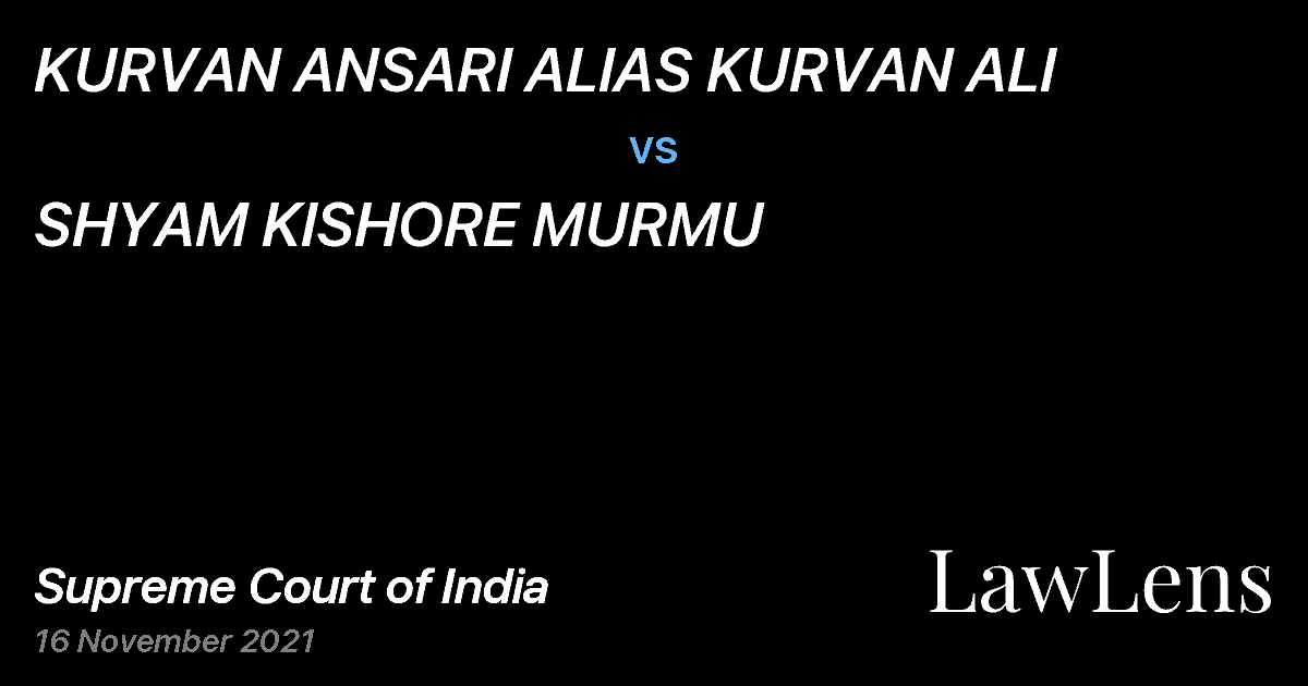 Preview image for KURVAN ANSARI ALIAS KURVAN ALI vs. SHYAM KISHORE MURMU