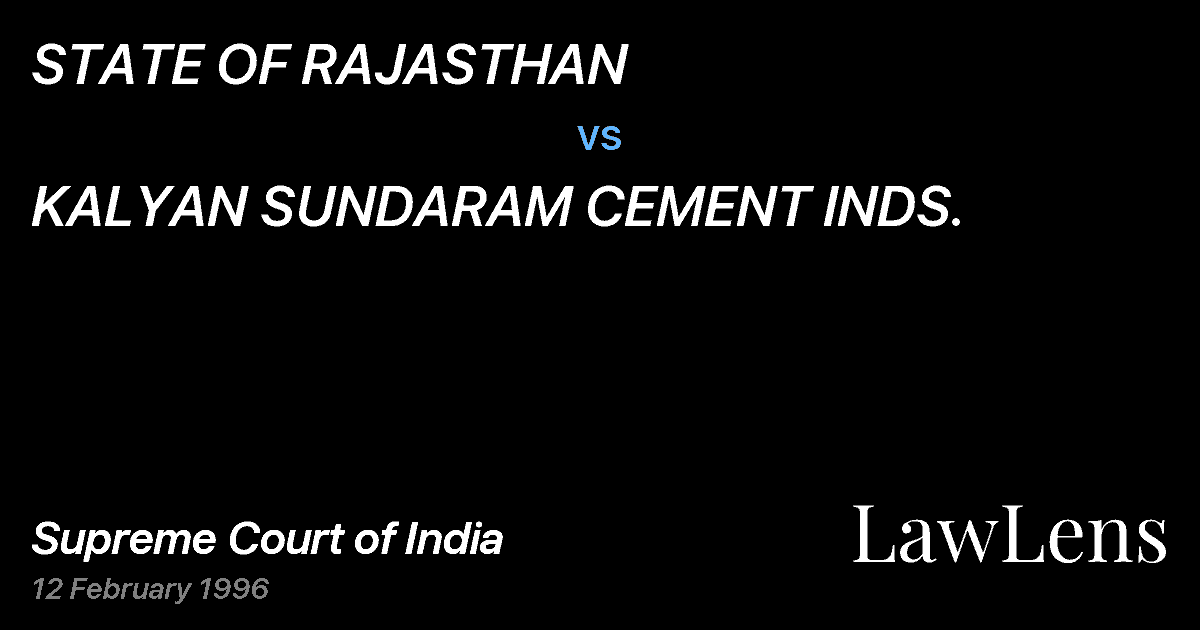 Preview image for STATE OF RAJASTHAN vs. KALYAN SUNDARAM CEMENT INDS.