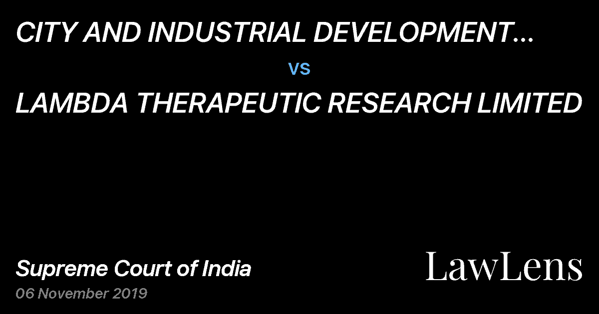 Preview image for CITY AND INDUSTRIAL DEVELOPMENT CORPORATION OF MAHARASHTRA LIMITED vs. LAMBDA THERAPEUTIC RESEARCH LIMITED