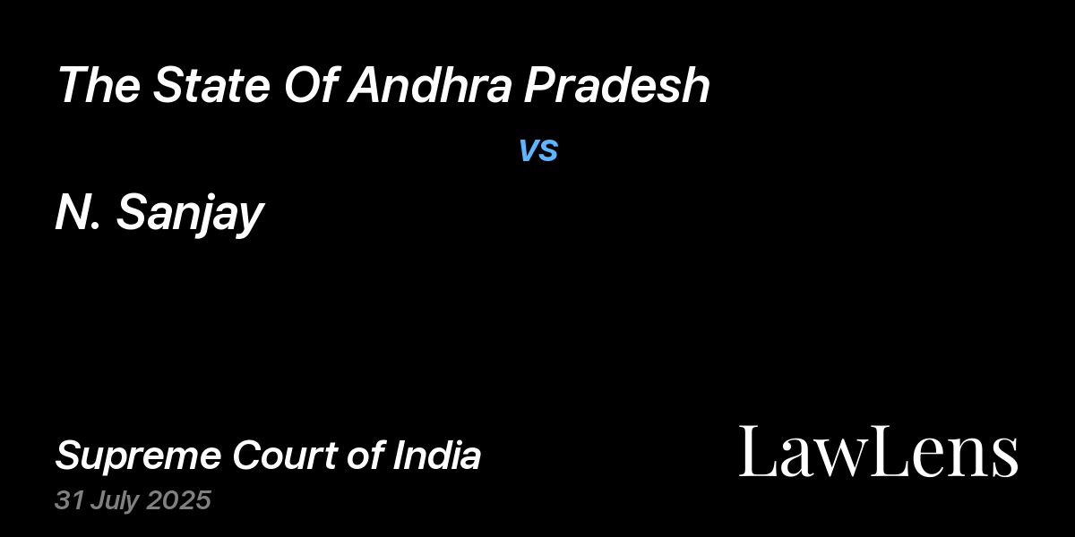Preview image for The State Of Andhra Pradesh vs. N. Sanjay