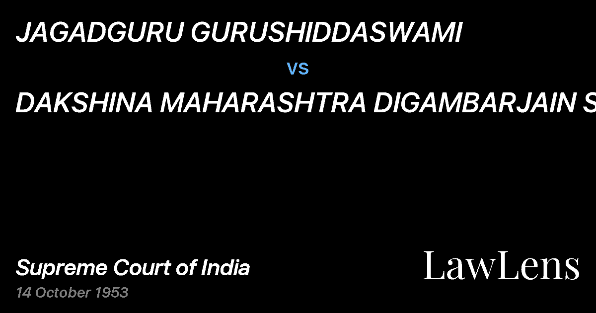 Preview image for JAGADGURU GURUSHIDDASWAMI vs. DAKSHINA MAHARASHTRA DIGAMBARJAIN SABHA.