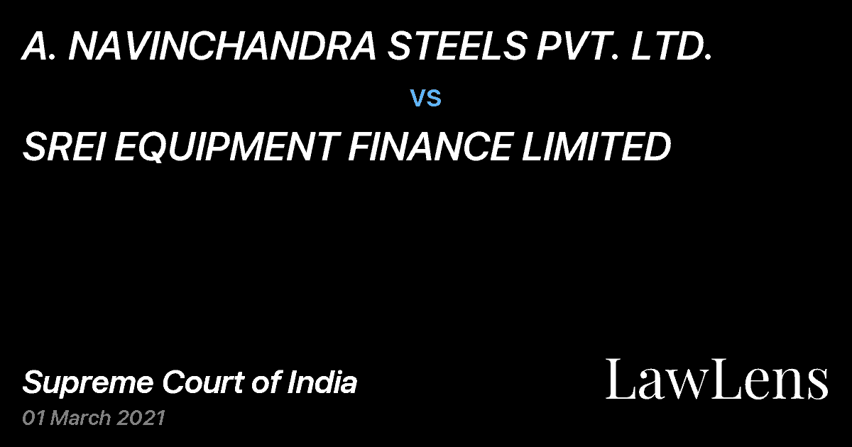 Preview image for A. NAVINCHANDRA STEELS PVT. LTD. vs. SREI EQUIPMENT FINANCE LIMITED