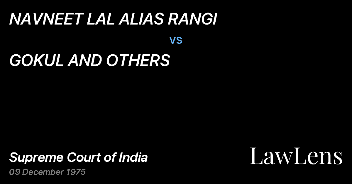 Preview image for NAVNEET LAL ALIAS RANGI vs. GOKUL AND OTHERS