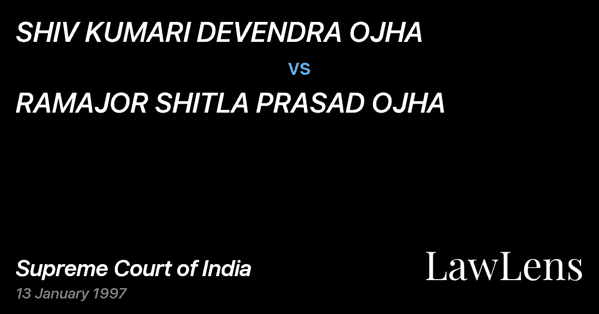 Preview image for SHIV KUMARI DEVENDRA OJHA vs. RAMAJOR SHITLA PRASAD OJHA