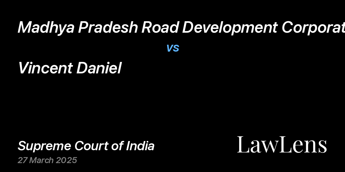Preview image for Madhya Pradesh Road Development Corporation vs. Vincent Daniel