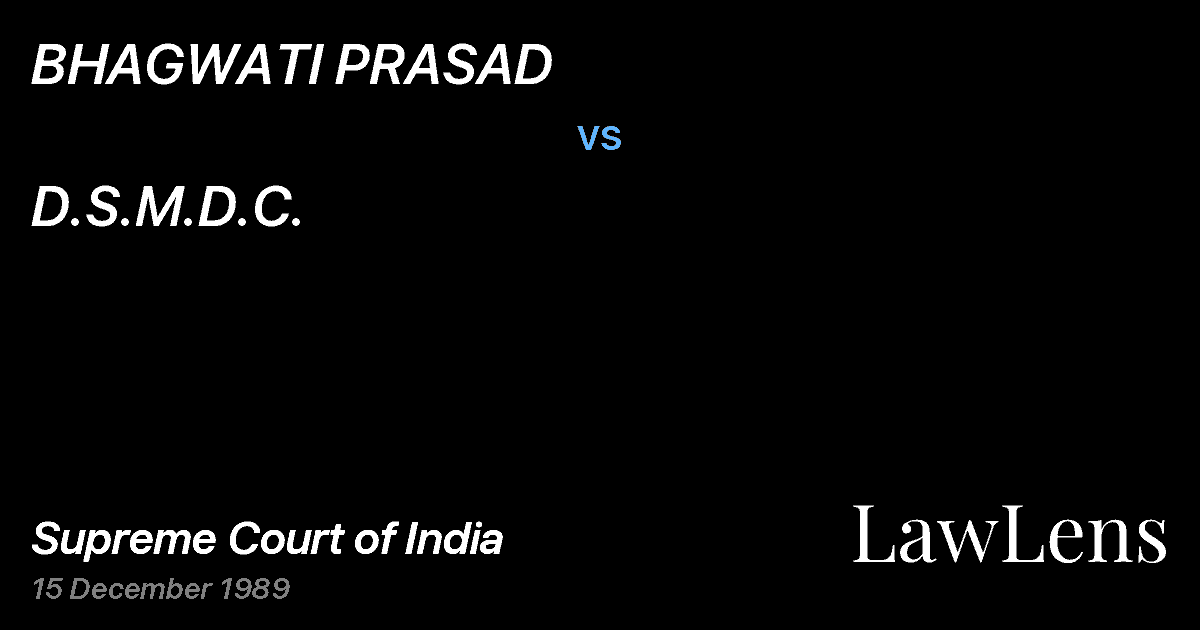 Preview image for BHAGWATI PRASAD vs. D.S.M.D.C.