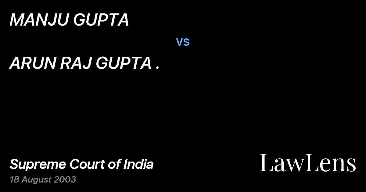 Preview image for MANJU GUPTA vs. ARUN RAJ GUPTA .