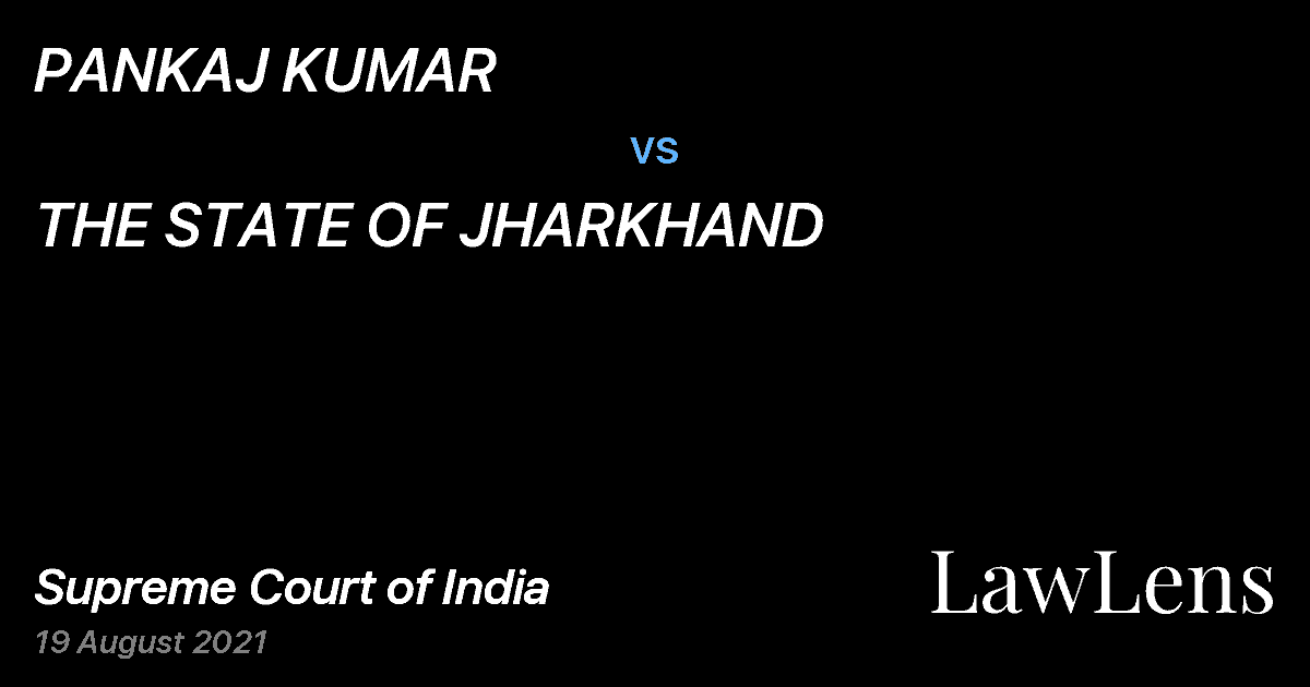 Preview image for PANKAJ KUMAR vs. THE STATE OF JHARKHAND