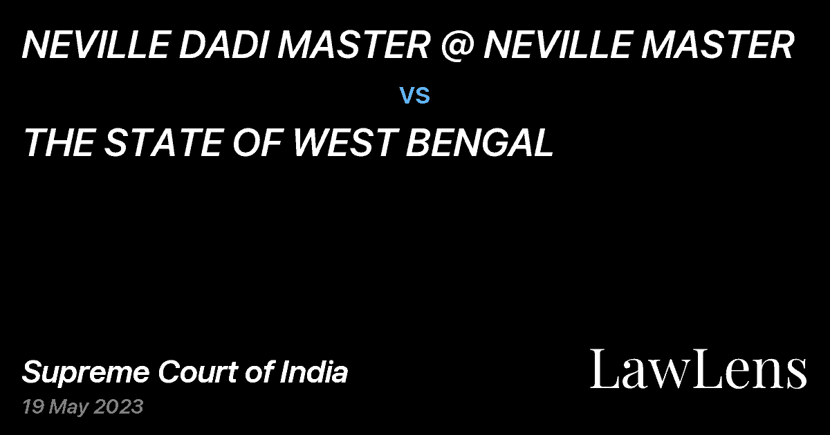 Preview image for NEVILLE DADI MASTER @ NEVILLE MASTER vs. THE STATE OF WEST BENGAL