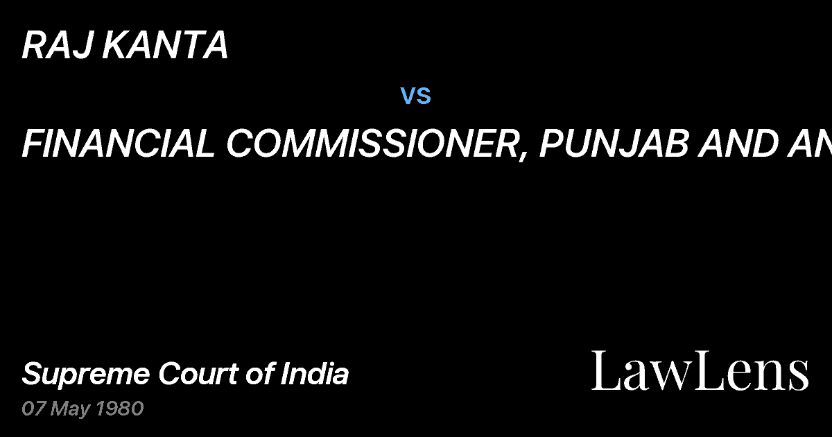 Preview image for RAJ KANTA vs. FINANCIAL COMMISSIONER, PUNJAB AND ANR.