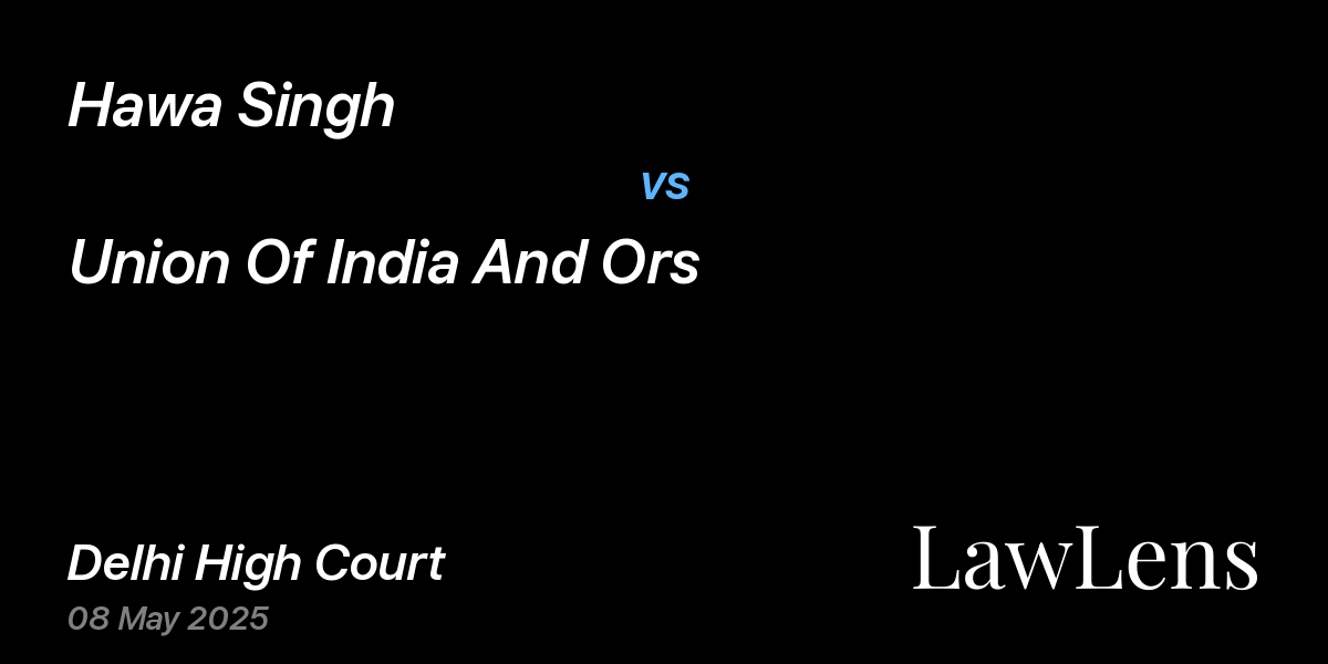 Preview image for Hawa Singh vs. Union Of India And Ors