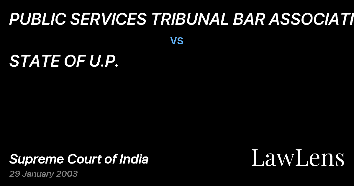 Preview image for PUBLIC SERVICES TRIBUNAL BAR ASSOCIATION vs. STATE OF U.P.