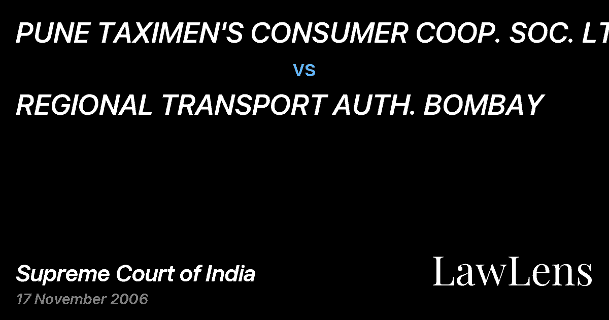 Preview image for PUNE TAXIMEN'S CONSUMER COOP. SOC. LTD. vs. REGIONAL TRANSPORT AUTH. BOMBAY