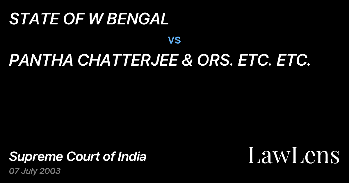 Preview image for STATE OF W BENGAL vs. PANTHA CHATTERJEE & ORS. ETC. ETC.